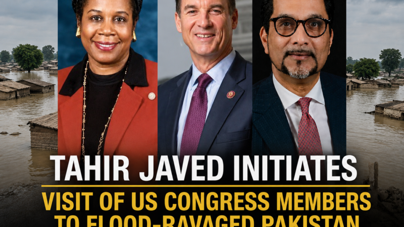 Tahir Javed initiates visit of US Congress members to flood-ravaged Pakistan